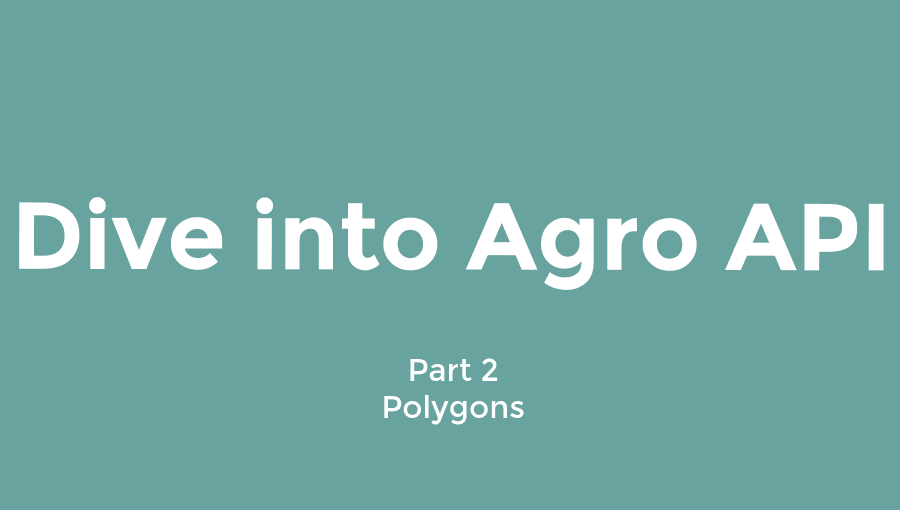 dive-agro-api-part-2-polygons.png